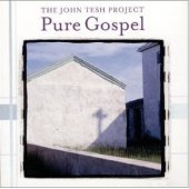 John Tesh "Pure Gospel" CD