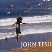 John Tesh "A Passionate Life" CD/DVD