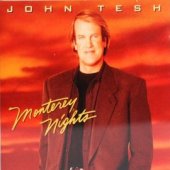 John Tesh "Monterey Nights" CD